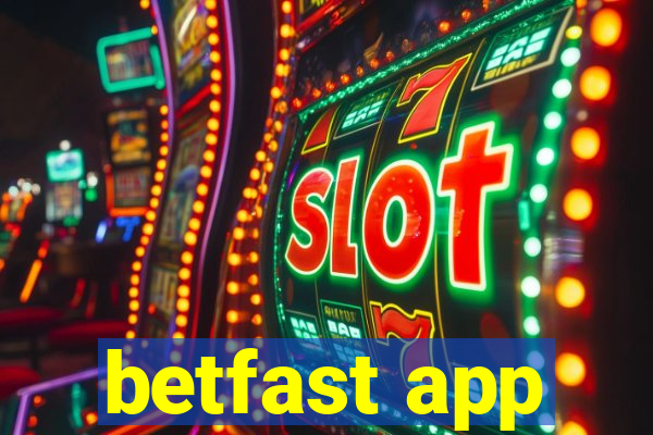 betfast app